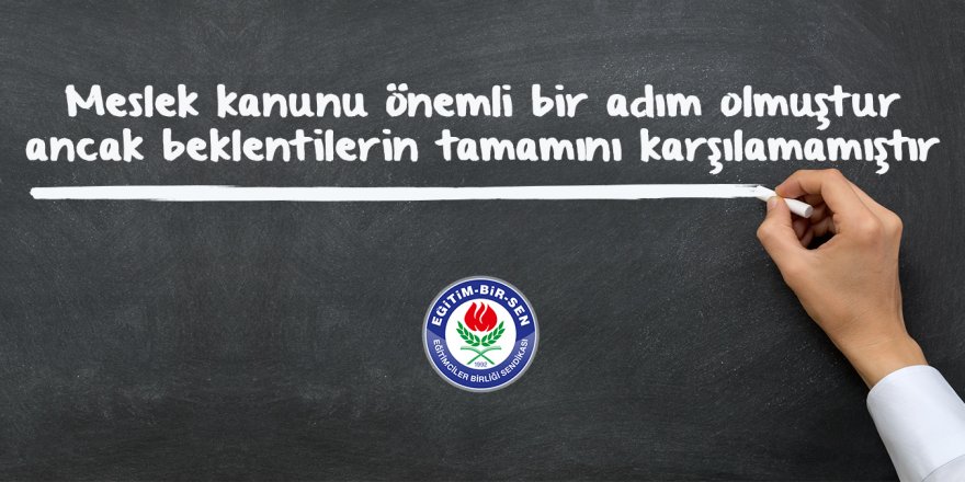 Eğitim-Bir-Sen, Öğretmenlik Meslek Kanunu İtirazlarını Açıkladı!