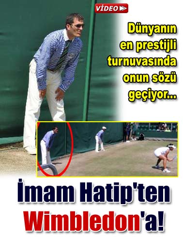 Wimbledon'da imam hatipli hakem