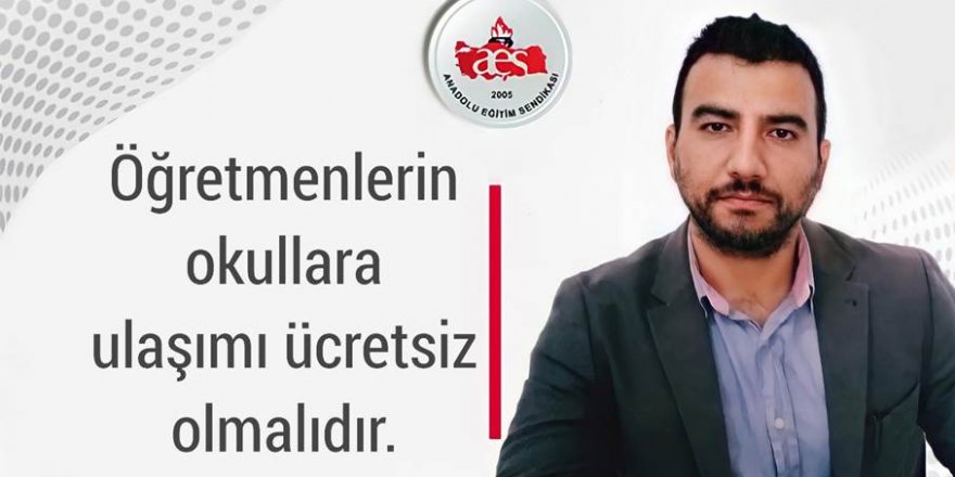 Öğretmenlerin Okullara Ulaşımı Ücretsiz Olmalıdır