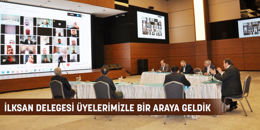 Eğitim-Bir-Sen: İLKSAN delegesi üyelerimizle bir araya geldik