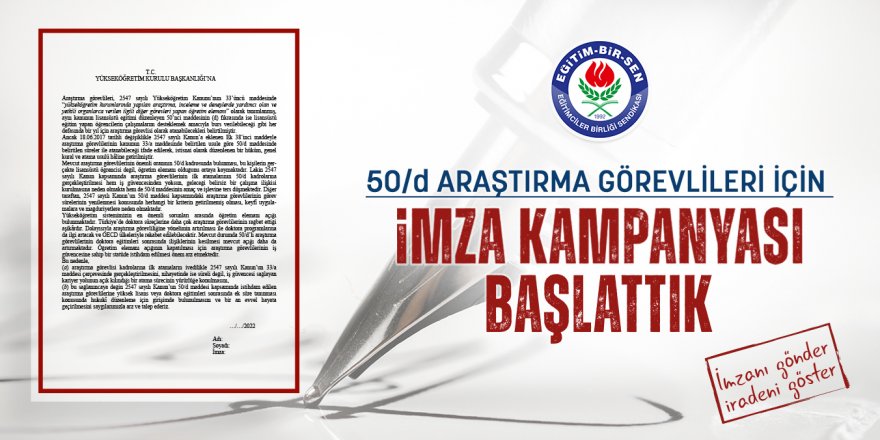 50/d araştırma görevlileri için imza kampanyası