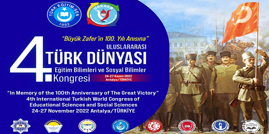 Türk Eğitim Sen “Büyük Zafer’in 100. Yılı Anısına” Eğitim ve Sosyal Bilim Kongresi!