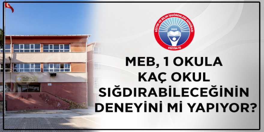 MEB, 1 Okula Kaç Okul Sığdırılabilecek?