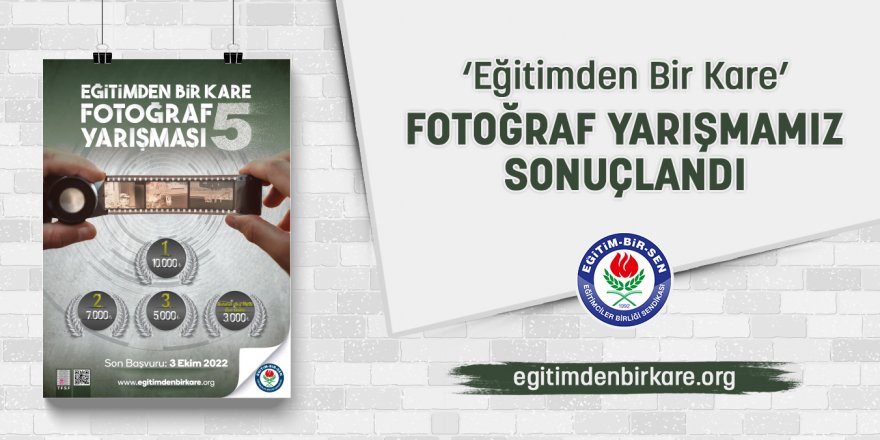 Eğitim-Bir-Sen : ‘Eğitimden Bir Kare’ fotoğraf yarışmamız sonuçlandı