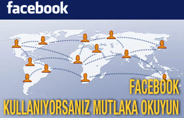 Facebook kullanıyorsanız mutlaka okuyun