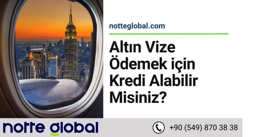 Altın Vize Ödemek İçin Kredi Alabilir Misiniz?