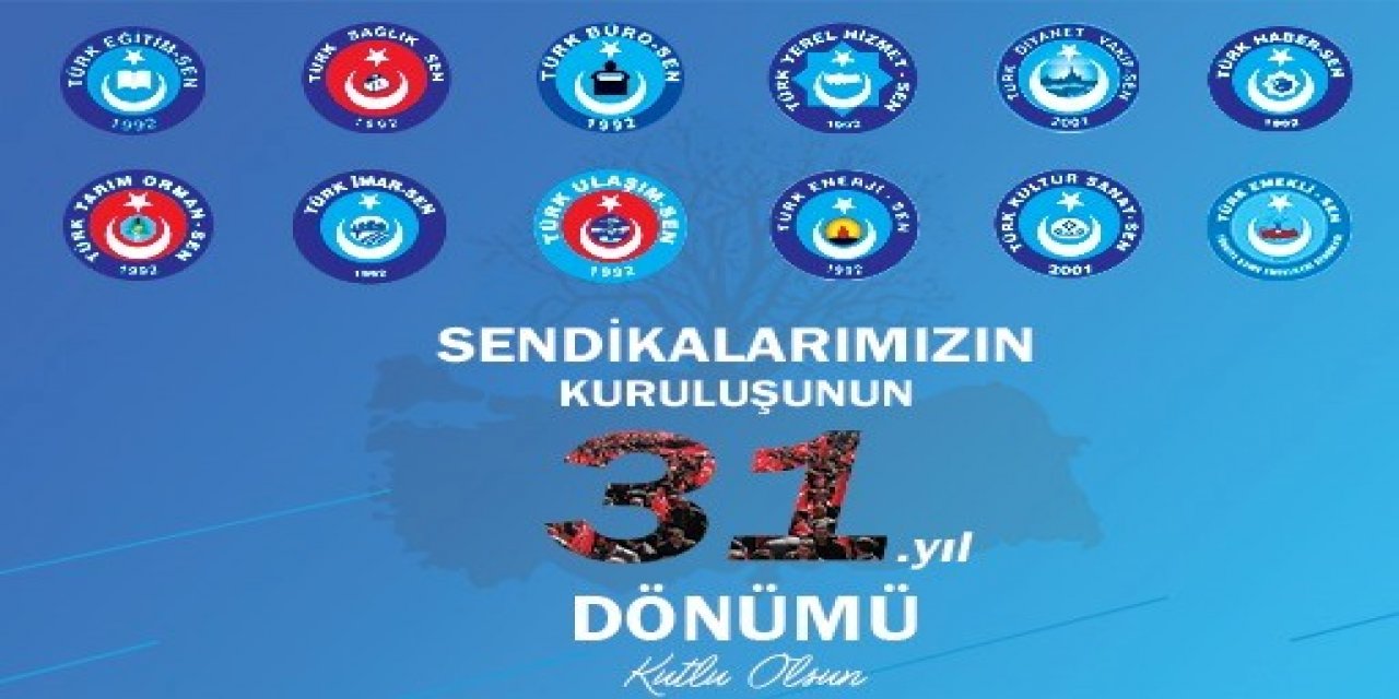 Haklı Dava, Güçlü Sendika: Türkiye Kamu-Sen 31 Yaşında!