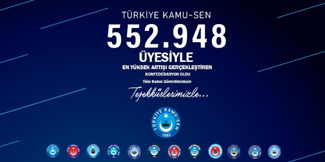 En fazla üye artıran konfederasyon: Türkiye Kamu-Sen