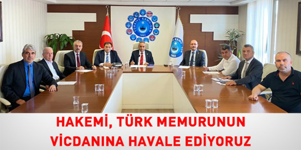 "Yetkili Konfederasyonu ve Hakemi Memurunun vicdanına havale ediyoruz"