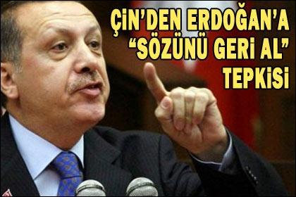 Çin'den Erdoğan'a 'sözünü geri al' tepkisi