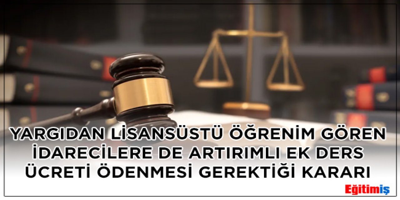 Lisansüstü Eğitim Yapan Müdür / Müdür Yardımcılarına Ek Ders Müjdesi