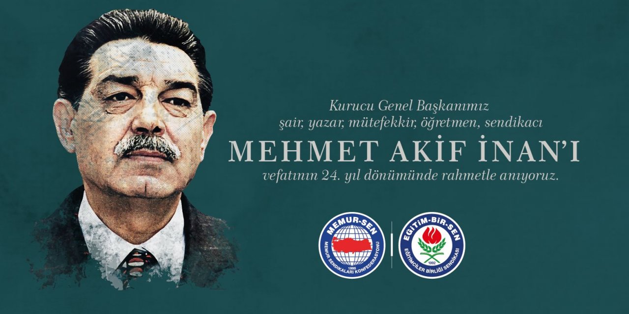 Yedi Güzel Adam’dan biri; Mehmet Akif İnan’ı rahmetle anıyoruz!
