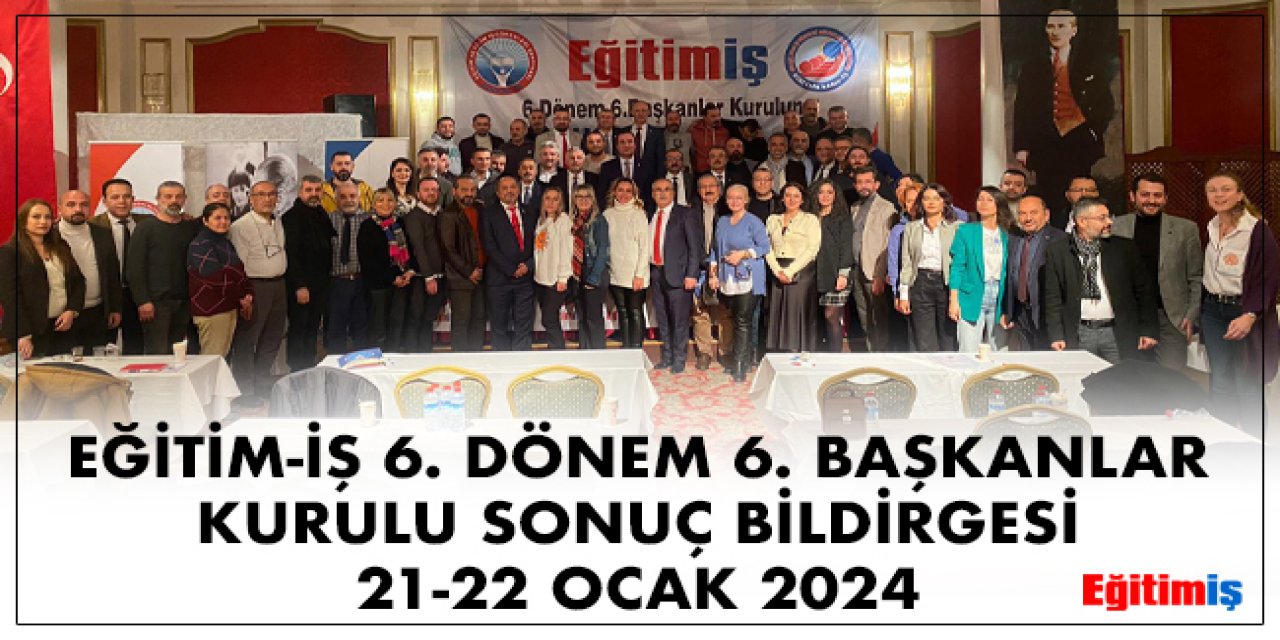 Eğitim-İş Başkanlar Kurulu'ndan Hükümete Sert Eleştiri!