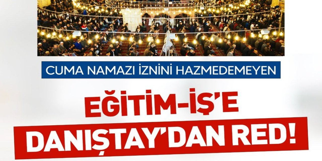 Danıştay'dan Memura Cuma Namazı İzni Kararı!