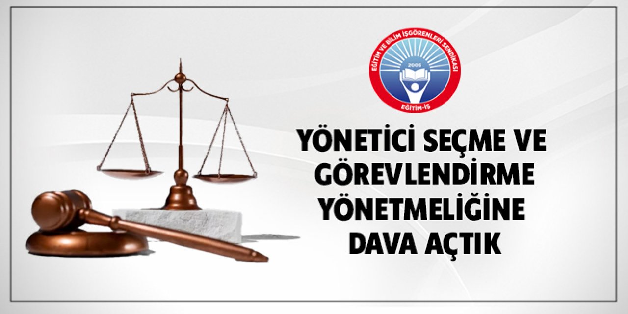 MEB Yönetici Seçme ve Görevlendirme Yönetmeliğine Bir Dava Daha!