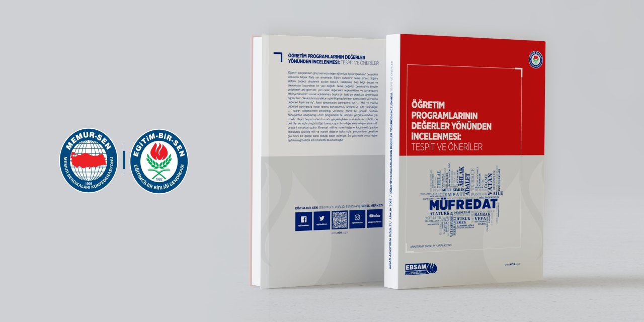 Eğitim-Bir-Sen'den “Öğretim Programlarının Değerler Yönünden İncelenmesi: Tespit ve Öneriler” raporu