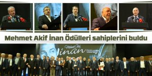 Mehmet Akif İnan Ödülleri sahiplerini buldu