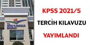 KPSS 2021/5 tercih kılavuzu yayımlandı