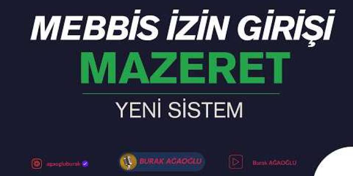MEB Mazeret izni nasıl girilir? Mebbis yeni izin ekranı kullanımına ilişkin tüm ayrıntılar